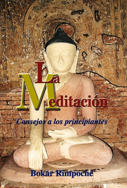 La meditación | Bokar Rimpoché