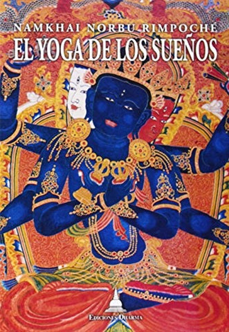 El yoga de los sueños | Namkhai Norbu Rimpoché
