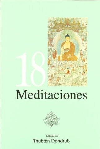 18 Meditaciones | Thubten Dondrub