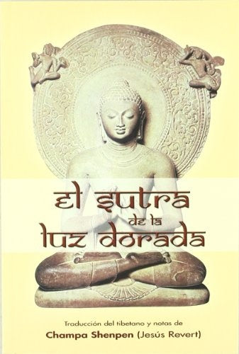 El sutra de la luz dorada | Champa Shenpen