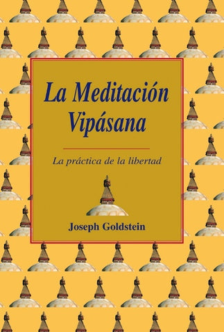 La meditación Vipásana | Joseph Goldstein