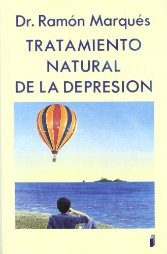 TRATAMIENTO NATURAL DE LA DEPRESIÓN.. | Ramón Marqués Sala