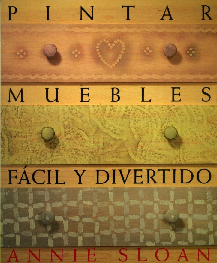 Pintar muebles Fácil y divertido  | Annie Sloan