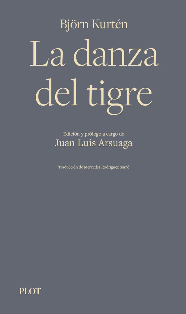 La danza del tigre | Kurtén, Arsuaga