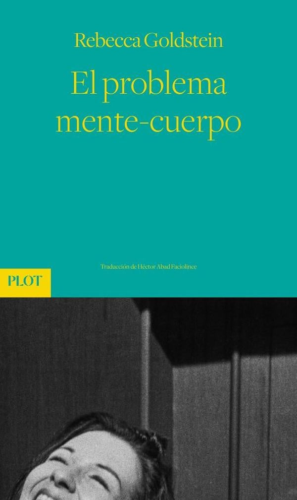 El problema mente-cuerpo | Rebecca Goldstein