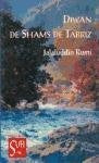 DIWAN DE SHAMS DE TABRIZ * | Jalaluddin Rumi