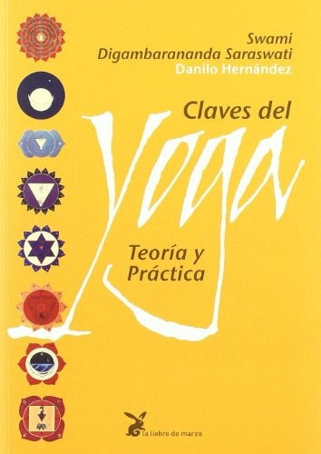 Claves del yoga: teoría y práctica | Swami (1954- ) Digambarananda Saraswati