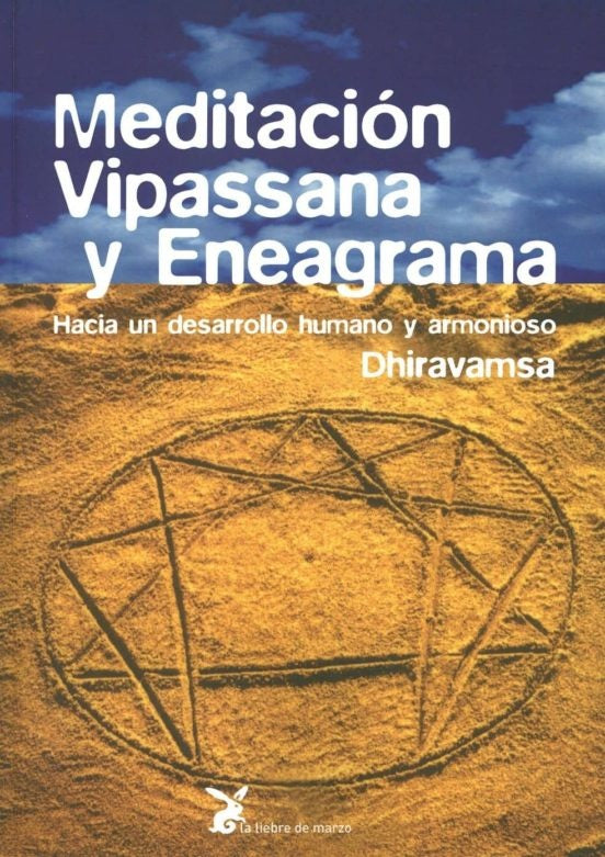 MEDITACIÓN VIPASSANA Y ENEAGRAMA.. | Vichitr Ratna Dhiravamsa