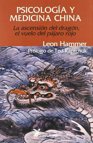 PSICOLOGIA Y MEDICINA CHINA.. | LEON  HAMMER