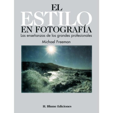 El estilo en fotografía: las enseñanzas de los grandes profesionales | Freeman-Cruz Herce