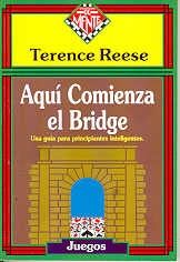 AQUI COMIENZA EL BRIDGE.. | Terence Reese