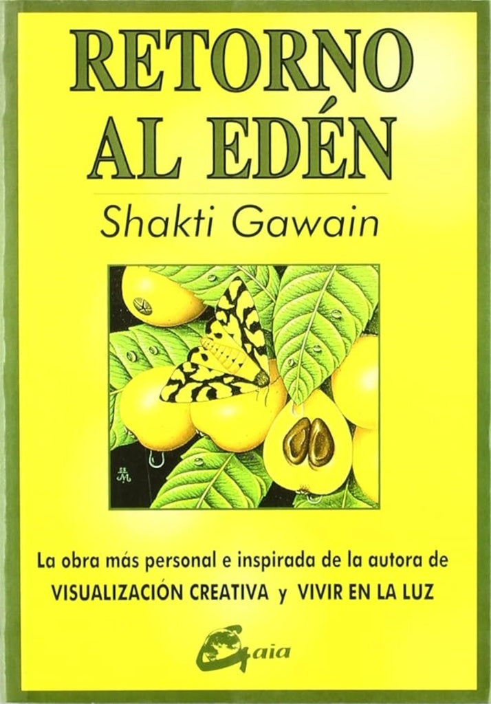 RETORNO AL EDEN | Shakti Gawain