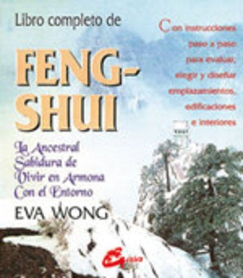 LIBRO COMPLETO DE FENG-SHUI | Wong-Pareja