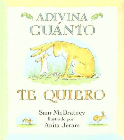 Adivina cuanto te quiero | McBratney-Roehrich-Rubio