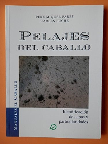 PELAJES DEL CABALLO | PERE MIQUEL PARES