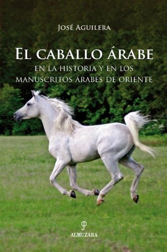 CABALLO ARABE, EL (Spanish Edition) | AGUILERAPLAGUEZUELO JOSE