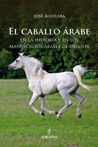 CABALLO ARABE, EL (Spanish Edition) | AGUILERAPLAGUEZUELO JOSE