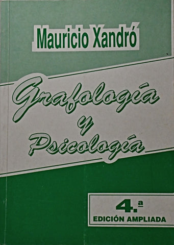 GRAFOLOGIA Y PSICOLOGIA .. | Mauricio Xandró