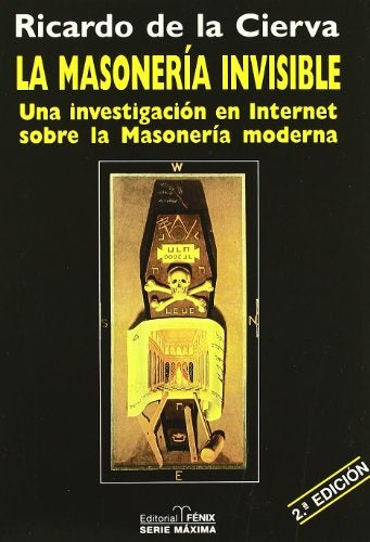 Masoneria Invisible, La | Ricardo De la Sierva