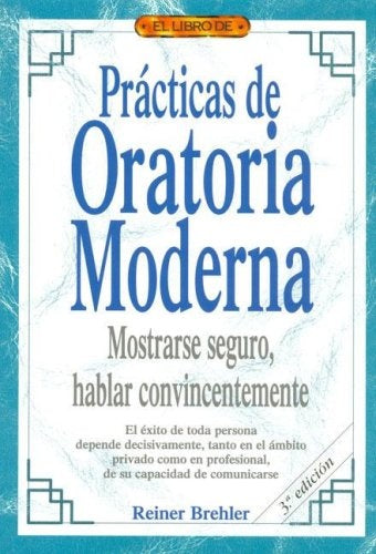 PRACTICAS DE ORATORIA MODERNA (ORA) | REINER  BRELHER