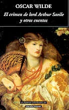 El crimen de Lord Arthur Savile y otros cuentos | Oscar Wilde