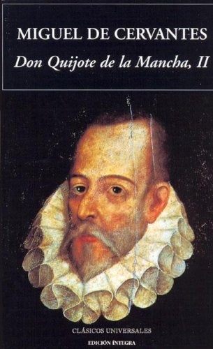 DON QUIJOTE DE LA MANCHA 2 TOMOS | MIGUEL DE CERVANTES