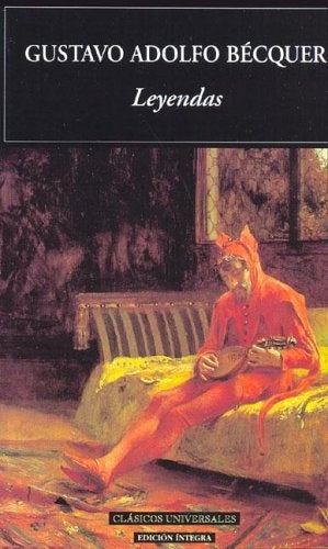 LEYENDAS. | Gustavo Adolfo Bécquer