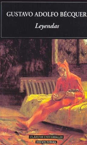 LEYENDAS. | Gustavo Adolfo Bécquer