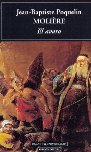 EL AVARO*.. | Molière