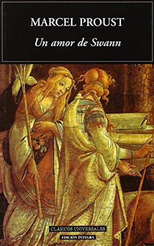UN AMOR DE SWANN.. | Marcel Proust