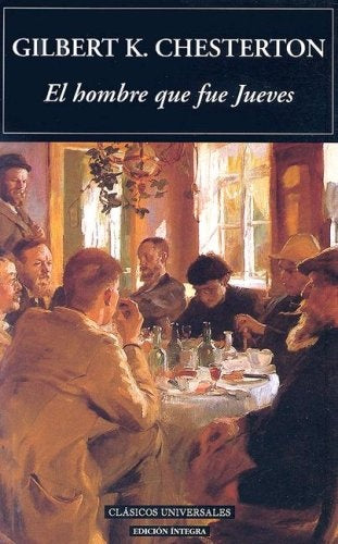 EL HOMBRE QUE FUE JUEVES* | GilbertKeith Chesterton