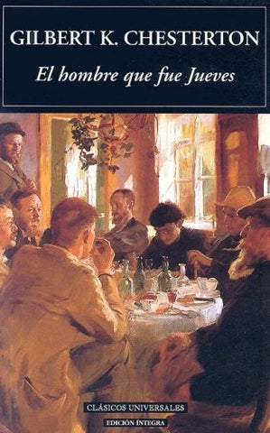 EL HOMBRE QUE FUE JUEVES* | GilbertKeith Chesterton