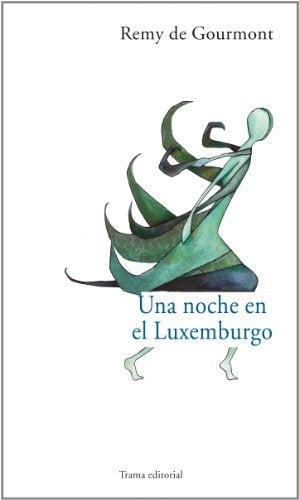 Una noche en el Luxemburgo | Gourmont, Cantero