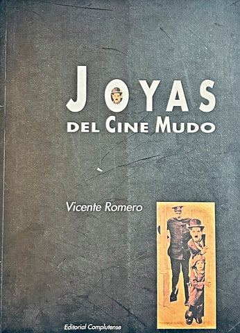 JOYAS DEL CINE MUDO.. | Vicente  Romero
