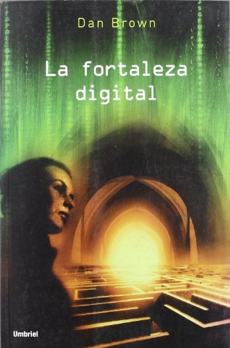 LA FORTALEZA DIGITAL.. | Dan Brown