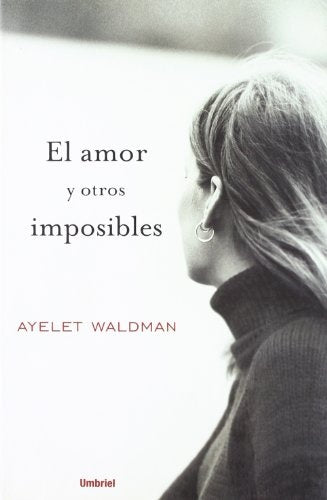 El amor y otros imposibles
