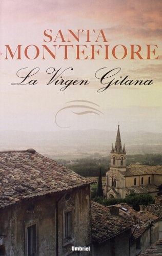 La Virgen gitana (Spanish Edition) | Santa Montefiore