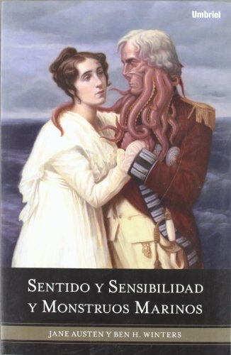 Sentido y sensibilidad y monstruos marinos | Jane Austen y Ben H Winters