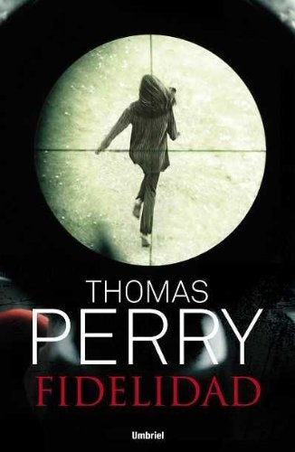 Fidelidad | Thomas Perry