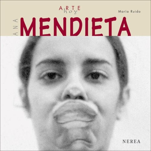 Ana Mendieta | María López Ruido