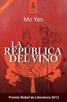 LA REPUBLICA DEL VINO.. | Mo Yan