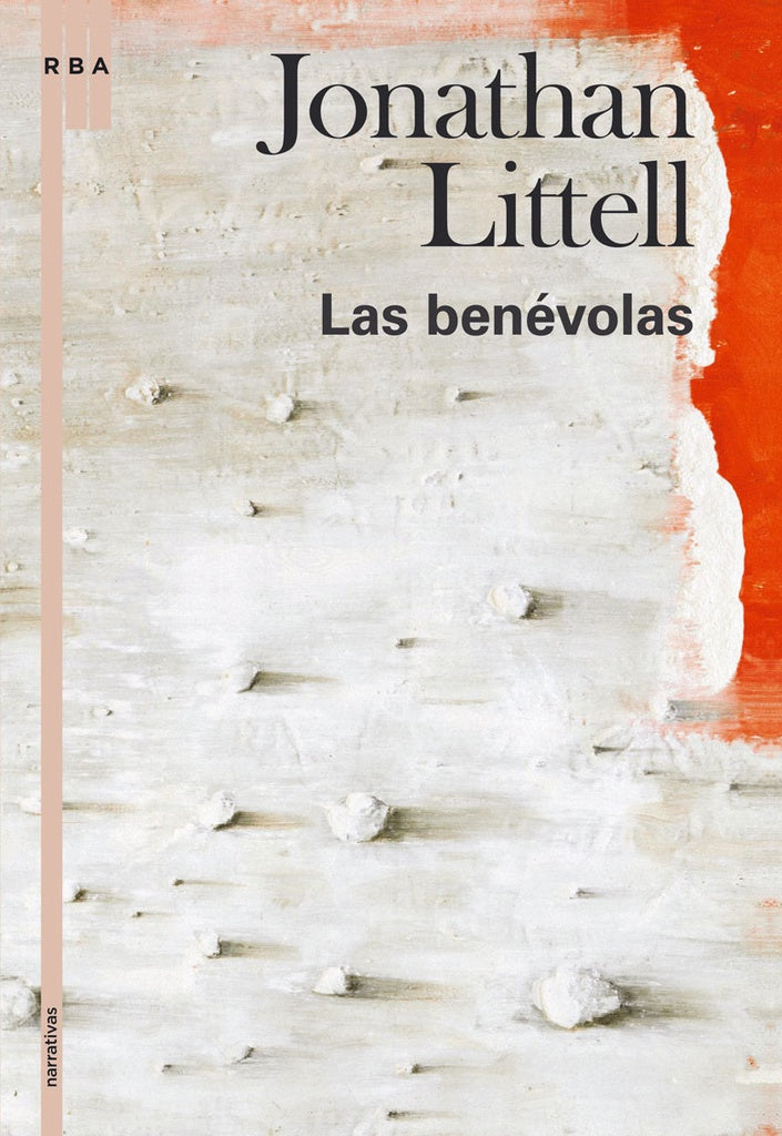 Las benévolas. | Jonathan Littell