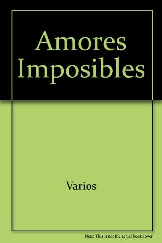 AMORES IMPOSIBLES