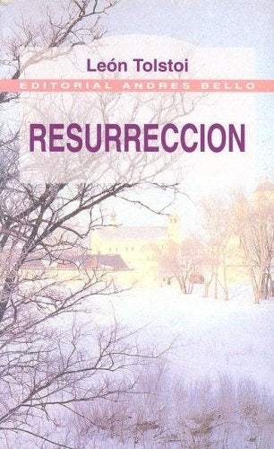 RESURRECCION | León Tolstoy