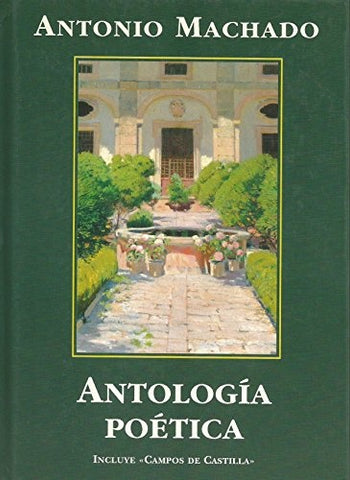 Antología poética | ANTONIO MACHADO