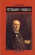 Victorianos y modernos | Carlos Pujol