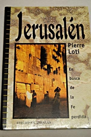 Jerusalen | PIERRE LOTI