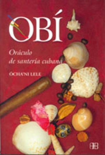Obí: el oráculo de la santería cubana | Ócha'ni-Iribarren Berrade