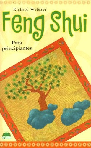 Feng shui: introducción a la tradición y sus beneficios | Webster-Vicente