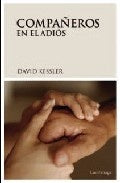 COMPAÑEROS EN EL ADIOS | DAVID KESSLER